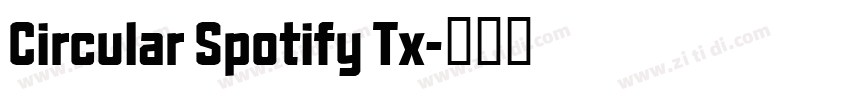 Circular Spotify Tx字体转换